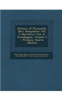 History of Plymouth, New Hampshire: Vol. I. Narrative--Vol. II. Genealogies, Volume 2 - Primary Source Edition