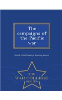 The Campaigns of the Pacific War - War College Series