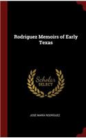 Rodriguez Memoirs of Early Texas