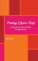 Putting Choice First: A Collection of Out-of-the-Box Teaching Stories