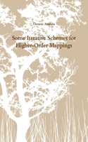 Some Iterative Schemes for Higher-Order Mappings