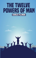 The Twelve Powers of Man