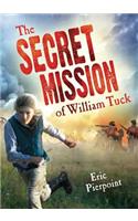The Secret Mission of William Tuck
