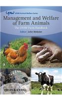 Management and Welfare of Farm Animals: The Ufaw Farm Handbook