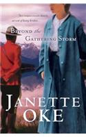 Beyond the Gathering Storm