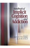 Handbook of Implicit Cognition and Addiction