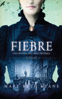 Fever \ Fiebre (Spanish edition)
