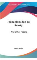 From Blomidon To Smoky