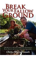 Break Your Fallow Ground