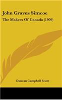 John Graves Simcoe: The Makers Of Canada (1909)(English)