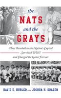 The Nats and the Grays