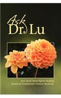 Ask Dr. Lu