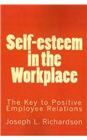 Self-esteem in the Workplace