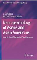 Neuropsychology of Asians and Asian-Americans