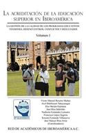 La Acreditacion de La Educacion Superior En Iberoamerica: La Gestion de La Calidad de Los Programas Educativos