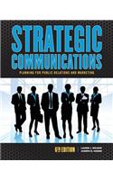 Strategic Communications: Planning for Public Relations and Marketing