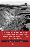 Historical Agriculture and Soil Erosion in the Upper Mississippi Valley Hill Country