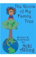 The Roots of My Family Tree