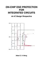 On-Chip Esd Protection for Integrated Circuits