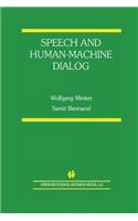 Speech and Human-Machine Dialog