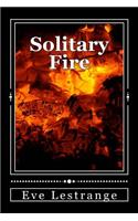 Solitary Fire