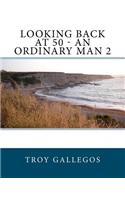 Looking back at 50 - An Ordinary Man 2: (English)