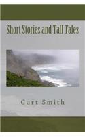 Short Stories and Tall Tales