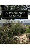 A World New to Some