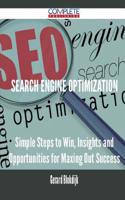 Search Engine Optimization - Simple Steps to Win, Insights and Opportunities for Maxing Out Success