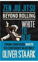 Zen Jiu Jitsu - White to Blue