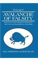 Avalanche of Falsity