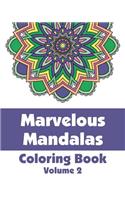 Marvelous Mandalas Coloring Book, Volume 2