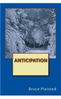 Anticipation