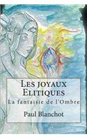 Les joyaux Elitiques