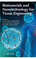 Biomaterials and Nanotechnology for Tissue Engineering