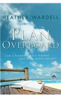 Plan Overboard