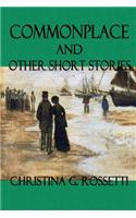 Commonplace and Other Short Stories