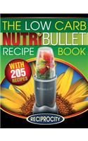 Low Carb NutriBullet Recipe Book
