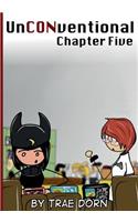 UnCONventional Chapter Five: A Comic About the People Who Run a Convention(2 Unconventional)