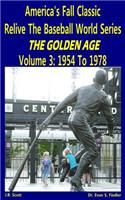 America's Fall Classic - Relive the Baseball World Series (Vol. 3
