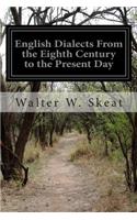 English Dialects From the Eighth Century to the Present Day