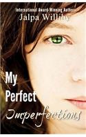 My Perfect Imperfections