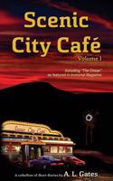 Scenic City Cafe: Volume One