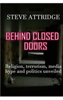 Behind Closed Doors