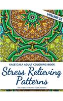 Kaleidala Adult Coloring Book: Stress Relieving Patterns, Volume 12