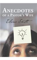 Anecdotes of a Pastor's Wife