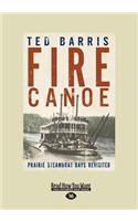 Fire Canoe: Prairie Steamboat Days Revisited