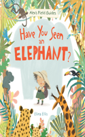 Have You Seen an Elephant?