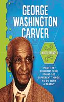 Masterminds: George Washington Carver: (Masterminds)