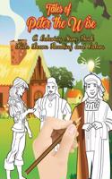 Tales of Peter the Wise - A Coloring Story Book: Kids Learn Reading and Colors